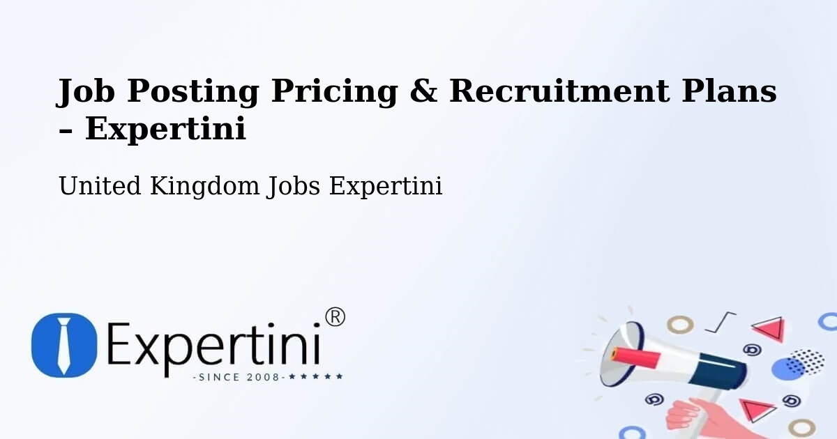 Job Posting Pricing & Recruitment Plans – Alford - Alford, United Kingdom Jobs Expertini